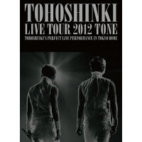 東方神起　LIVE　TOUR　2012～TONE～（初回受注限定生産）/ＤＶＤ/AVBK-79089
